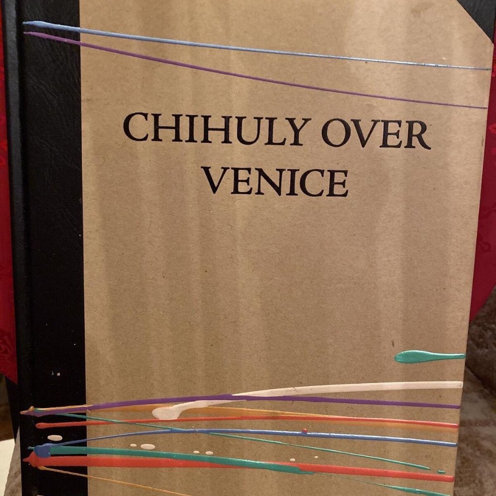 Chihuly Over Venice, 1996 William Warmus Portland Press Painted Cover